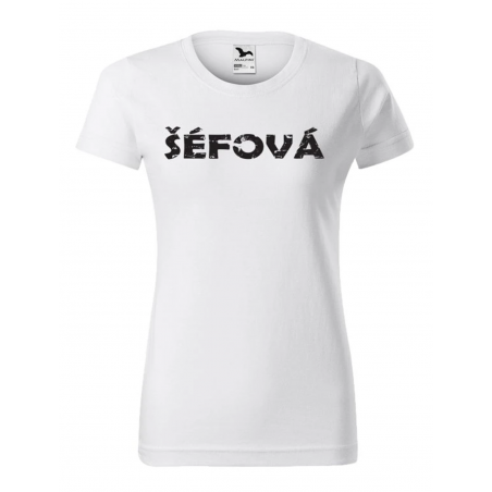 Tričko s nápisom Šéfová